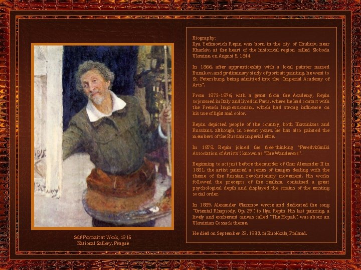 Biography: Ilya Yefimovich Repin was born in the city of Chuhuiv, near Kharkiv, at