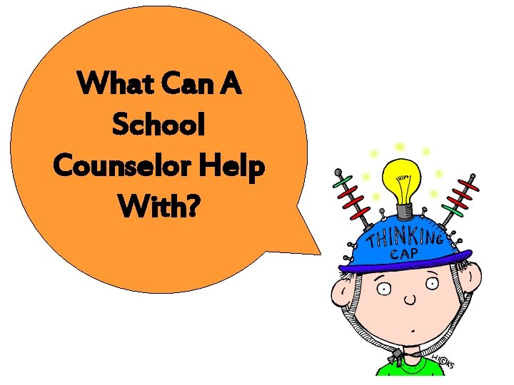 What Can A School Counselor Help With? 