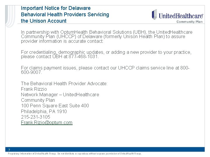 Important Notice for Delaware Behavioral Health Providers Servicing the Unison Account In partnership with