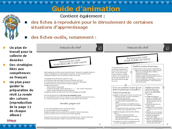 Guide d’animation Contient également : n des fiches à reproduire pour le déroulement de