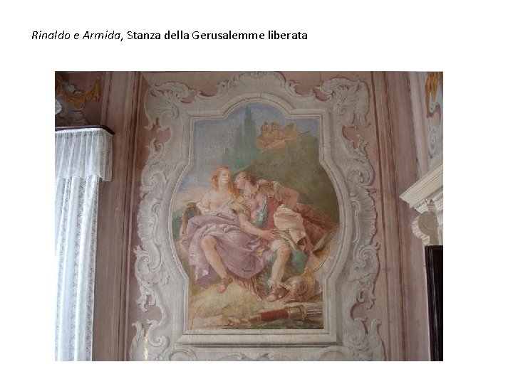 Rinaldo e Armida, Stanza della Gerusalemme liberata 