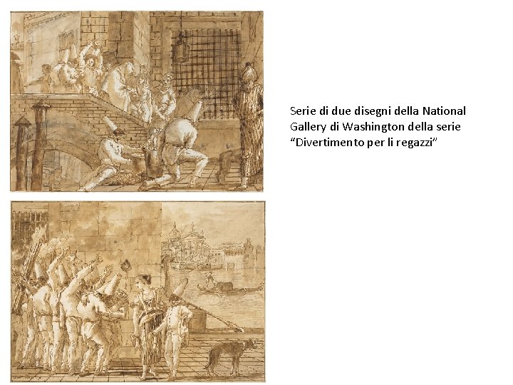 Serie di due disegni della National Gallery di Washington della serie “Divertimento per li