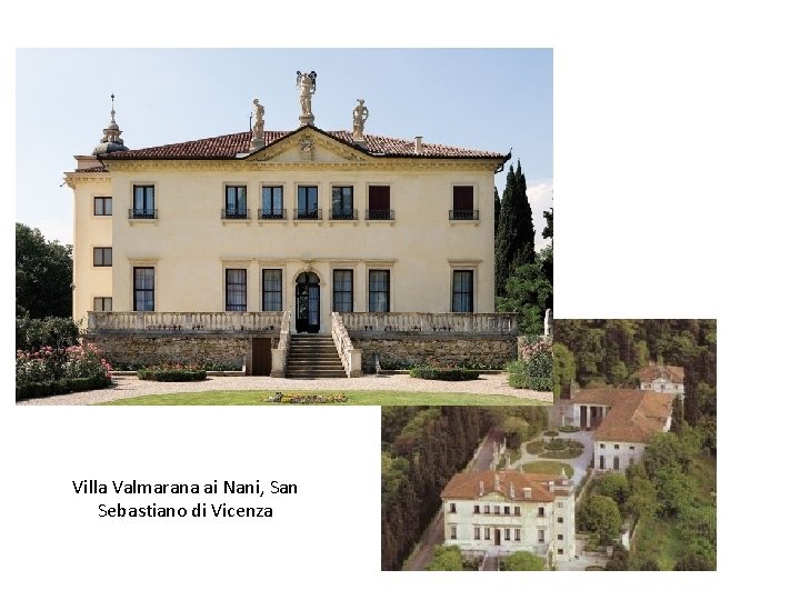 Villa Valmarana ai Nani, San Sebastiano di Vicenza 