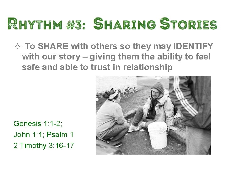 ² To SHARE with others so they may IDENTIFY with our story – giving