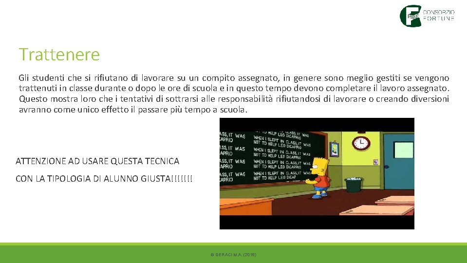 Trattenere Gli studenti che si rifiutano di lavorare su un compito assegnato, in genere Trattenere Gli studenti che si rifiutano di lavorare su un compito assegnato, in genere