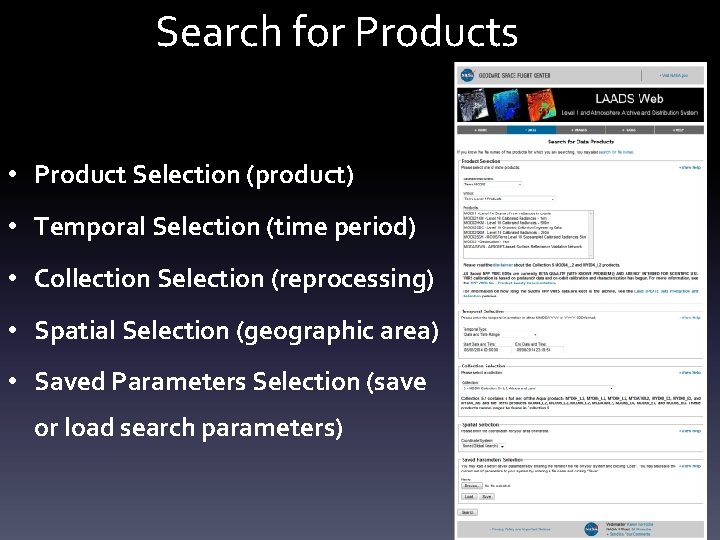 Search for Products • Product Selection (product) • Temporal Selection (time period) • Collection