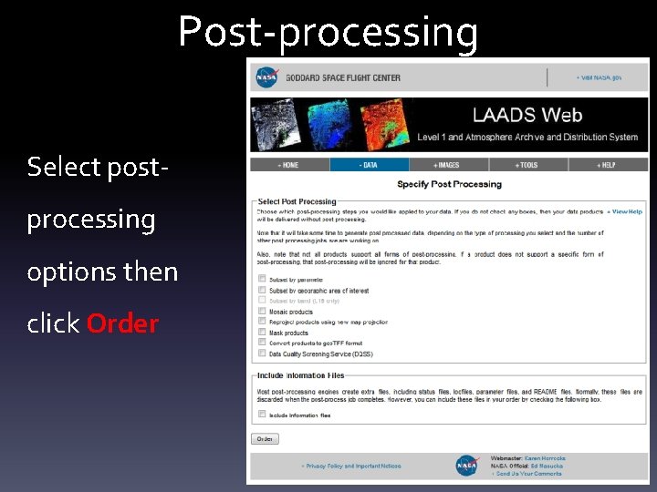 Post-processing Select postprocessing options then click Order 