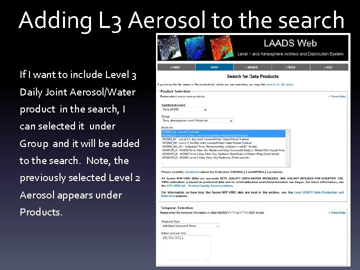 Adding L 3 Aerosol to the search If I want to include Level 3