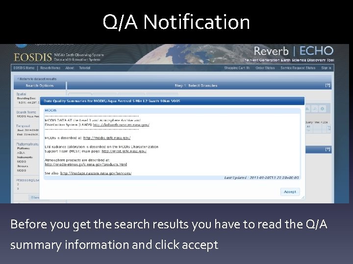 Q/A Notification Before you get the search results you have to read the Q/A