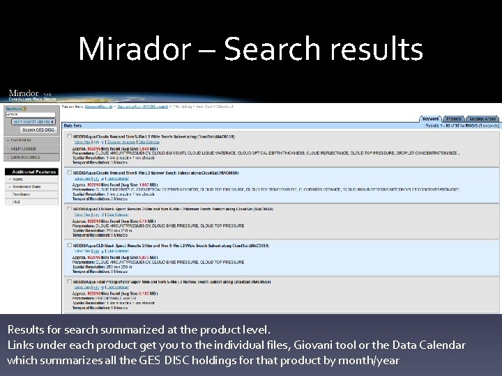 Mirador – Search results Results for search summarized at the product level. Links under