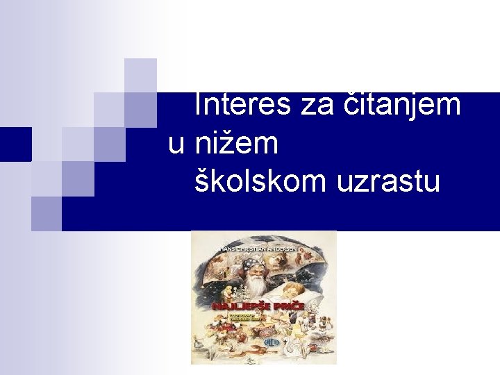 Interes za čitanjem u nižem školskom uzrastu 