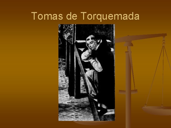 Tomas de Torquemada 