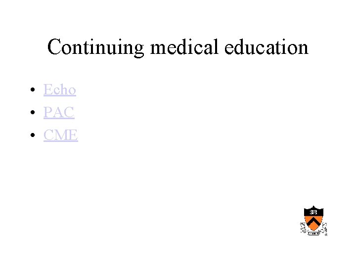 Continuing medical education • Echo • PAC • CME 