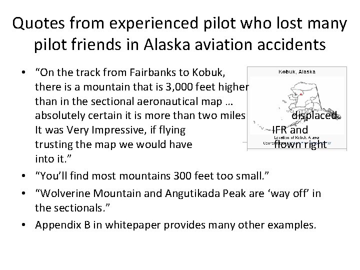 Quotes from experienced pilot who lost many pilot friends in Alaska aviation accidents •