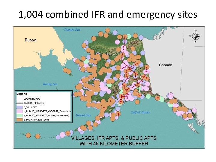 1, 004 combined IFR and emergency sites 