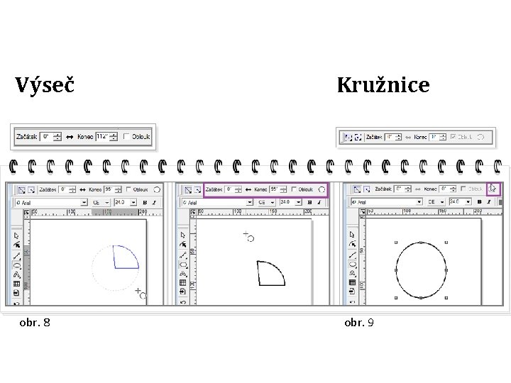 Výseč obr. 8 Kružnice obr. 9 