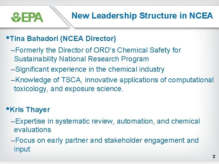 New Leadership Structure in NCEA • Tina Bahadori (NCEA Director) –Formerly the Director of New Leadership Structure in NCEA • Tina Bahadori (NCEA Director) –Formerly the Director of