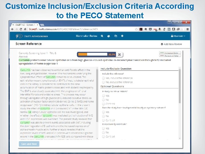 Customize Inclusion/Exclusion Criteria According to the PECO Statement Customize Inclusion/Exclusion Criteria According to the PECO Statement