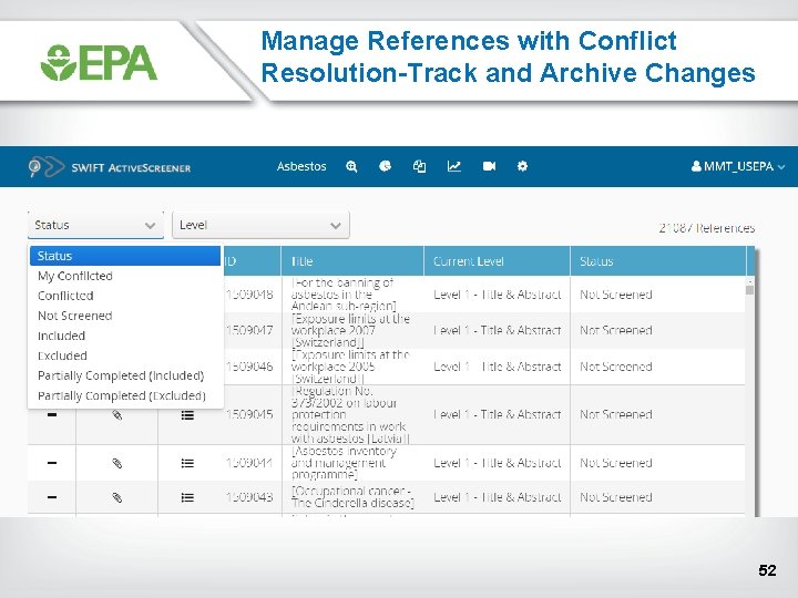 Manage References with Conflict Resolution-Track and Archive Changes 52 Manage References with Conflict Resolution-Track and Archive Changes 52