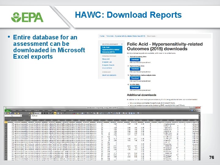 HAWC: Download Reports • Entire database for an assessment can be downloaded in Microsoft HAWC: Download Reports • Entire database for an assessment can be downloaded in Microsoft