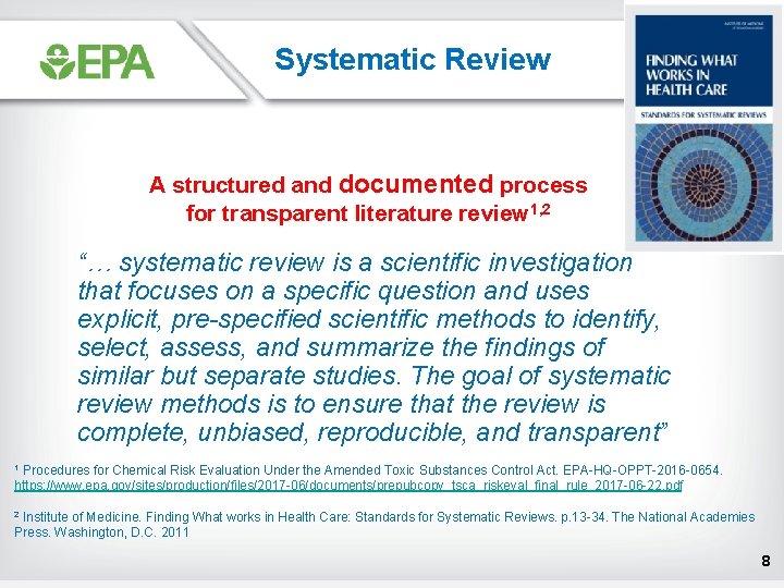 Systematic Review A structured and documented process for transparent literature review 1, 2 “… Systematic Review A structured and documented process for transparent literature review 1, 2 “…