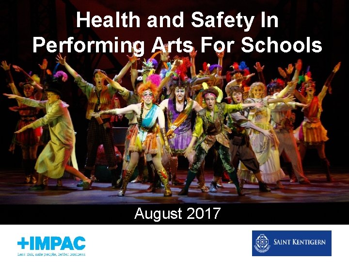 Health and Safety In Performing Arts For Schools August 2017 