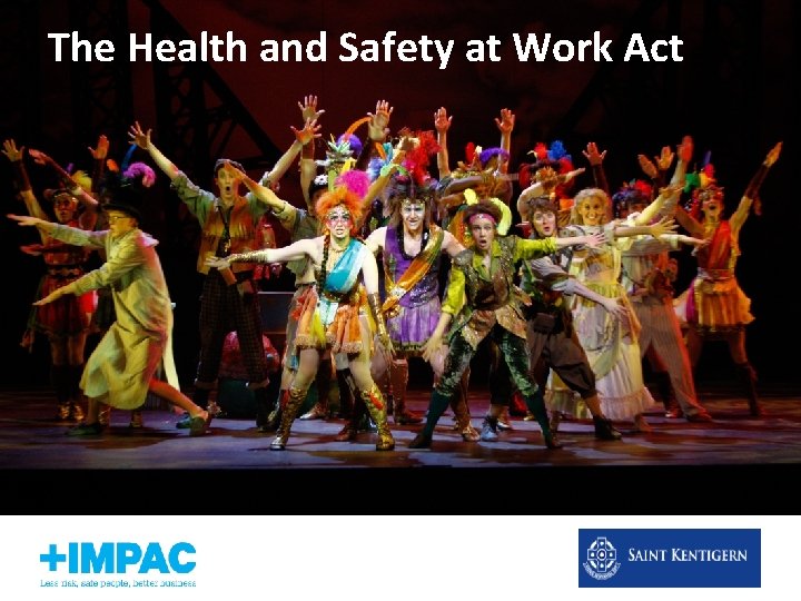 The Health and Safety at Work Act 