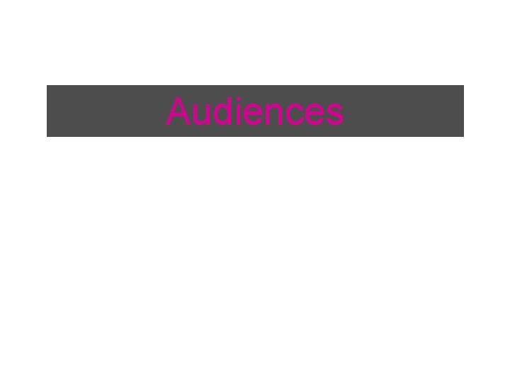 Audiences 