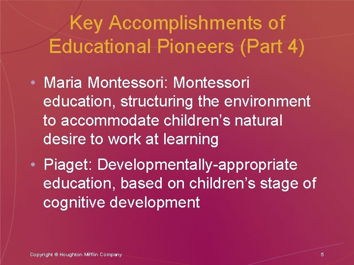 Key Accomplishments of Educational Pioneers (Part 4) • Maria Montessori: Montessori education, structuring the Key Accomplishments of Educational Pioneers (Part 4) • Maria Montessori: Montessori education, structuring the