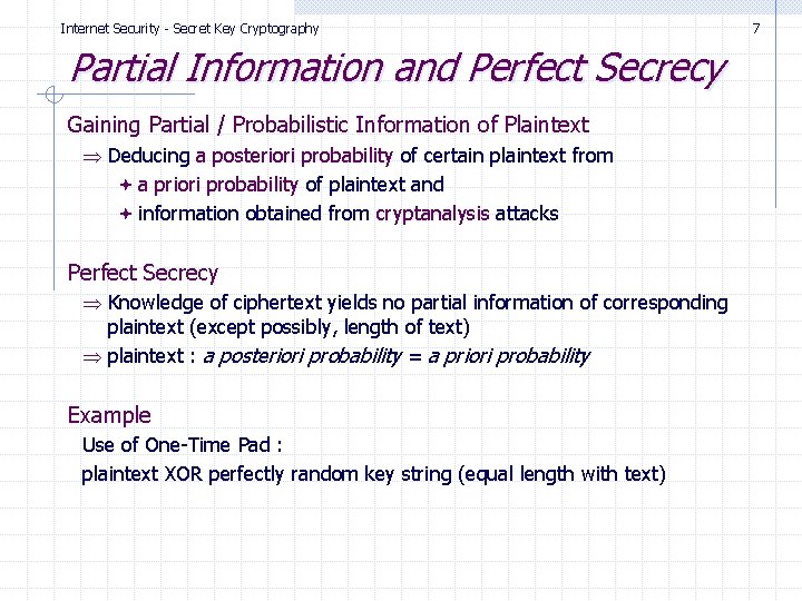 Lecture IV Secret Key Cryptography Internet Security Principles