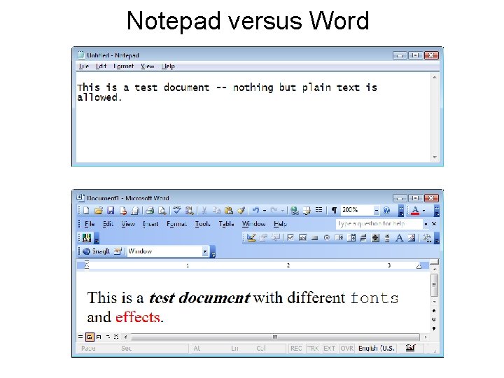 Notepad versus Word 