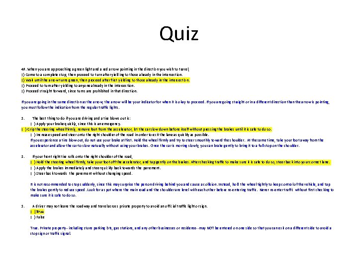 Quiz 49. When you are approaching a green light and a red arrow pointing Quiz 49. When you are approaching a green light and a red arrow pointing