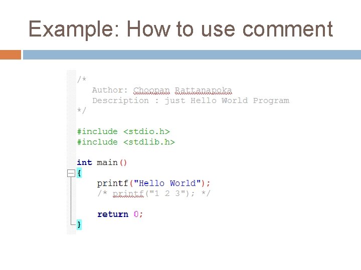 Example: How to use comment 