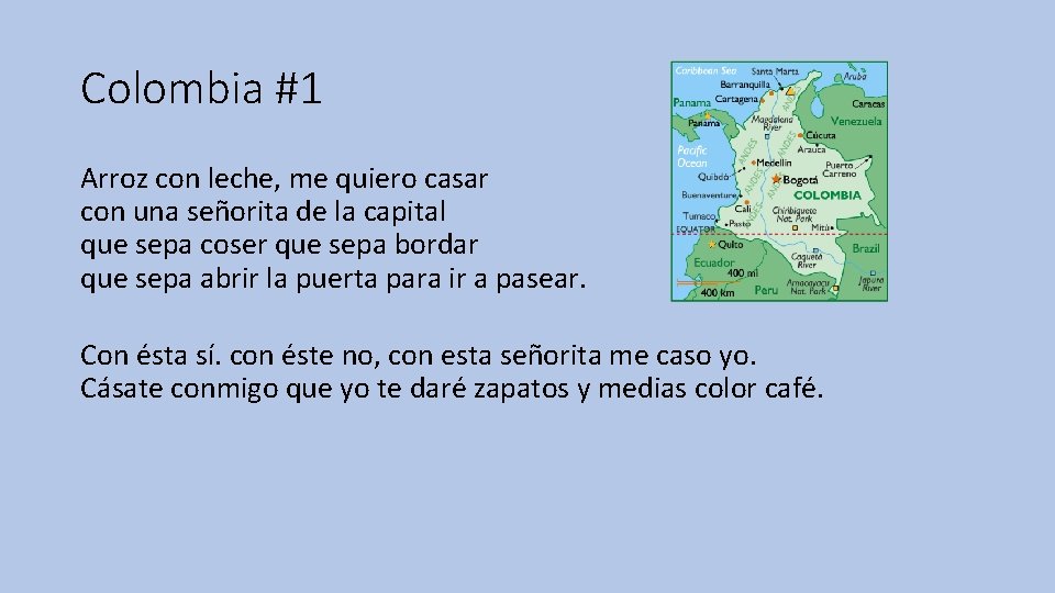 Colombia #1 Arroz con leche, me quiero casar con una señorita de la capital