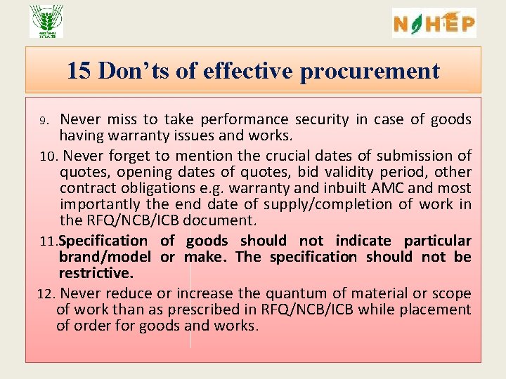 15 Don’ts of effective procurement Never miss to take performance security in case of