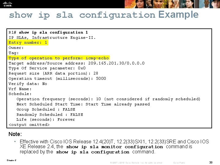 show ip sla configuration Example R 1# show ip sla configuration 1 IP SLAs,