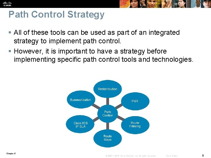 Path Control Strategy § All of these tools can be used as part of