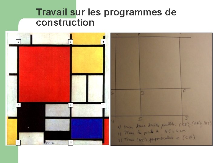 Travail sur les programmes de construction 