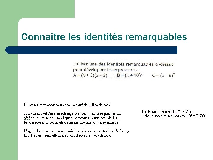 Connaître les identités remarquables 