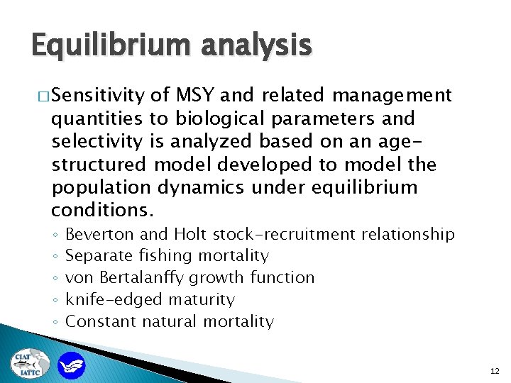 Equilibrium analysis � Sensitivity of MSY and related management quantities to biological parameters and