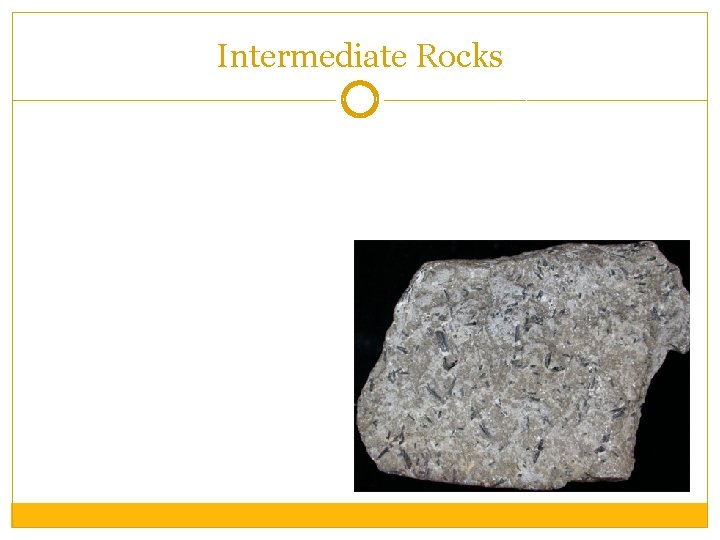 Intermediate Rocks 