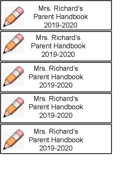 Mrs. Richard’s Parent Handbook 2019 -2020 