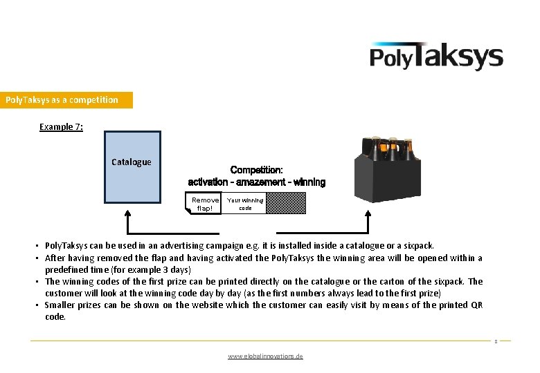 Poly. Taksys as a competition Example 7: Catalogue Remove flap! Your winning code Rl.