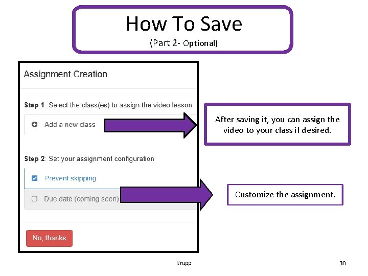 How To Save (Part 2 - Optional) After saving it, you can assign the