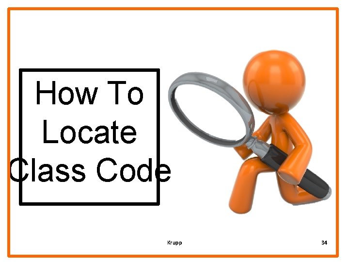 How To Locate Class Code Krupp 34 