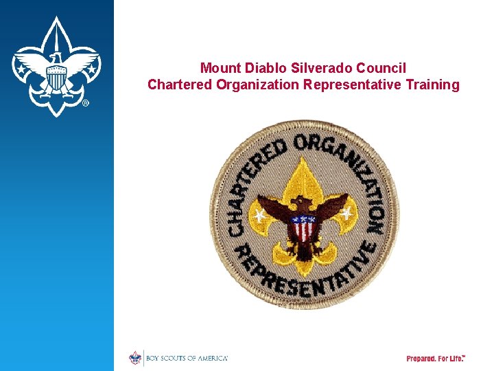 Mount Diablo Silverado Council Chartered Organization Representative Training 