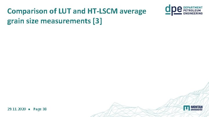 Comparison of LUT and HT-LSCM average grain size measurements [3] 29. 11. 2020 Page