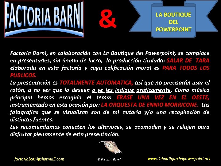 & LA BOUTIQUE DEL POWERPOINT Factoría Barni, en colaboración con La Boutique del Powerpoint,