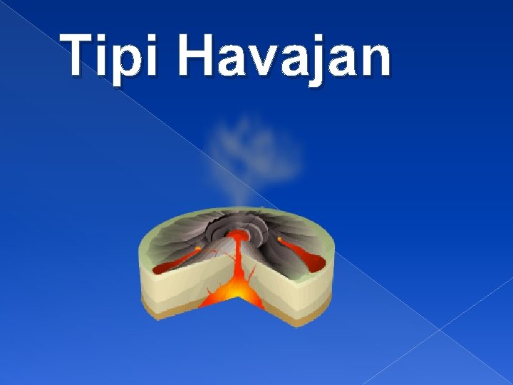 Tipi Havajan 