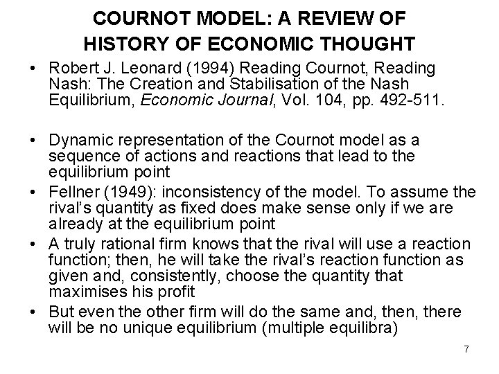 COURNOT MODEL: A REVIEW OF HISTORY OF ECONOMIC THOUGHT • Robert J. Leonard (1994)